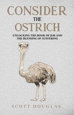 Consider the Ostrich - Douglas, Scott