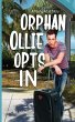 Orphan Ollie Opts In - Bild 1