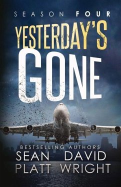 Yesterday's Gone Season Four - Platt, Sean; Wright, David W