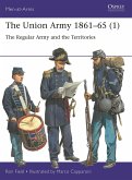 The Union Army 1861-65 (1)