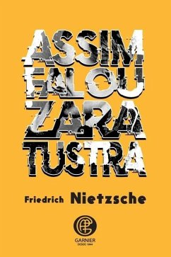 Assim Falou Zaratustra - Nietzsche, Friedrich