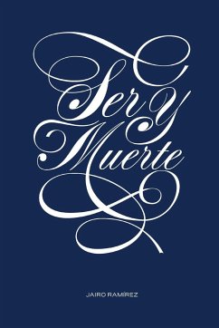 Ser y Muerte - Ramírez, Jairo