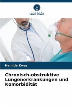Chronisch-obstruktive Lungenerkrankungen und Komorbidität - Kwas, Hamida