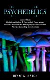 Psychedelics Psychedelics