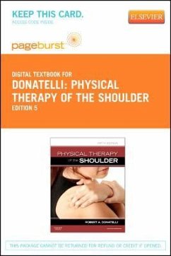 Physical Therapy of the Shoulder - Elsevier eBook on Vitalsource (Retail Access Card) - Donatelli, Robert A.