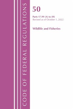 Code of Federal Regulations, Title 50 Wildlife and Fisheries 17.99 (a) to (h), Revised as of October 1, 2022 - Office Of The Federal Register