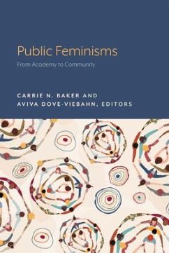 Public Feminisms - Baker, Carrie N; Dove-Viebahn, Aviva