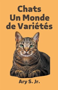 Chats Un Monde de Variétés - S., Ary Jr.