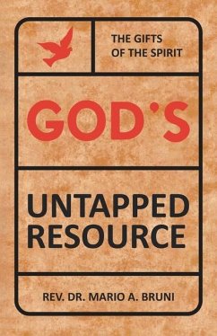 God's Untapped Resources - Bruni, Mario A.