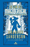 La Guía del Mago Frugal Para Sobrevivir En La Inglaterra del Medievo / The Fruga L Wizards Handbook for Surviving Medieval England