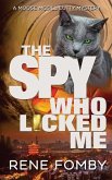 The Spy Who Licked Me