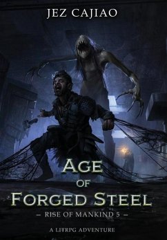 Age of Forged Steel - Cajiao, Jez