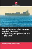 Desafios que afectam as aquisições nas organizações públicas na Tanzânia