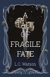 A Tale of Fragile Fate - Bild 1
