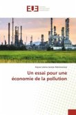 Un essai pour une économie de la pollution