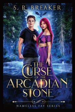 THE CURSE OF THE ARCADIAN STONE - Breaker, S. R.