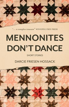 Mennonites Don't Dance - Hossack, Darcie Friesen