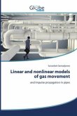 Linear and nonlinear models of gas movement