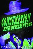 Consumption & Other Vices (eBook, ePUB)