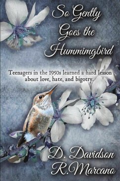 So Gently Goes the Hummingbird (eBook, ePUB) - Davidson, D.; Marcano, R.