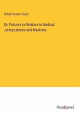 On Poisons in Relation to Medical Jurisprudence and Medicine