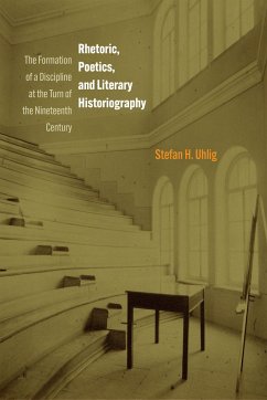 Rhetoric, Poetics, and Literary Historiography - Uhlig, Stefan H