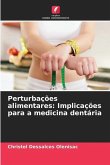 Perturbações alimentares: Implicações para a medicina dentária