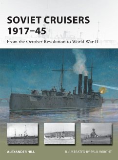 Soviet Cruisers 1917-45 - Hill, Dr Alexander