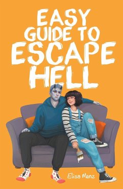 Easy Guide to Escape Hell - Menz, Elisa