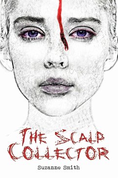 The Scalp Collector (eBook, ePUB) - Smith, Suzanne