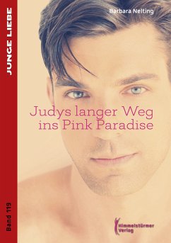 Judys langer Weg ins Pink Paradise (eBook, PDF) - Nelting, Barbara