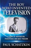 The Boy Who Invented Television