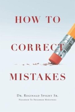 How to Correct Mistakes - Spight, Reginald