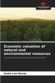 Economic valuation of natural and environmental resources