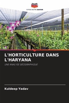 L'HORTICULTURE DANS L'HARYANA - Yadav, Kuldeep