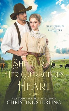 Sheltering Her Courageous Heart - Sterling, Christine