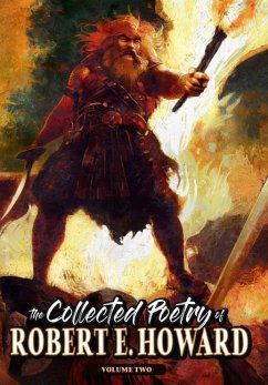 The Collected Poetry of Robert E. Howard, Volume 2 - Howard, Robert E.