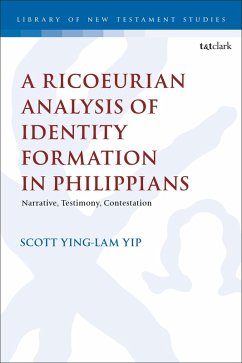 A Ricoeurian Analysis of Identity Formation in Philippians (eBook, ePUB) - Yip, Scott Ying Lam
