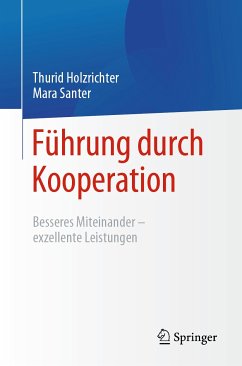 Führung durch Kooperation (eBook, PDF) - Holzrichter, Thurid; Santer, Mara
