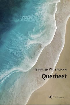 Querbeet (eBook, ePUB) - Watermann, Heinfried