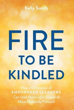A Fire to Be Kindled - Smith, Kelly