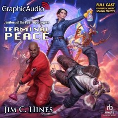 Terminal Peace [Dramatized Adaptation]: Janitors of the Post-Apocalypse 3 - Hines, Jim C.