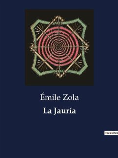 La Jauría - Zola, Émile