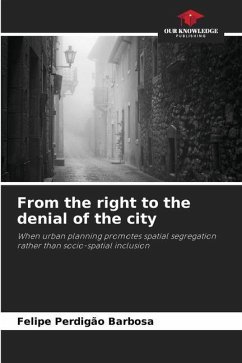 From the right to the denial of the city - Perdigão Barbosa, Felipe