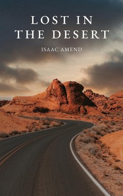 Lost in the Desert - Amend, Isaac