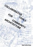 Collaborative Tools for Community Architecture