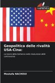 Geopolitica delle rivalità USA-Cina: