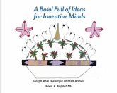 A Bowl Full of Ideas for Inventive Minds