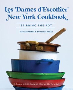 Les Dames d'Escoffier New York Cookbook - Baldini, Silvia; Franke, Sharon