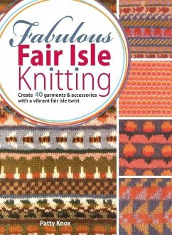 Fabulous Fair Isle Knitting - Knox, Patty